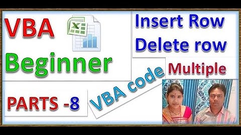 vba insert rows | vba columns delete multiple| PARTS-8|vba insert row above active cell
