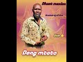 Deng Mtoto Dhuet Manlen Legend Artist South Sudanese Music Deng Mtoto Dhuet Manlen Legend Artist South Sudanese Music