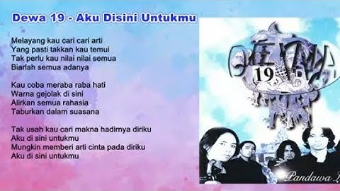 Lagu Dewa 19 Enak di dengar Vocal Ari Lasso ( NO IKLAN )