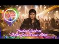 Billie Jean Michael Jackson Remix Club 2026 mp3