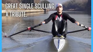 Great Single Sculling (1x).  A tribute.