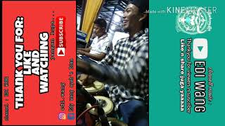 Andai cover kendang edi wang featuring OM TETEW