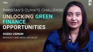 How Pakistan Can Secure Climate Finance: Strategies for a Resilient Future