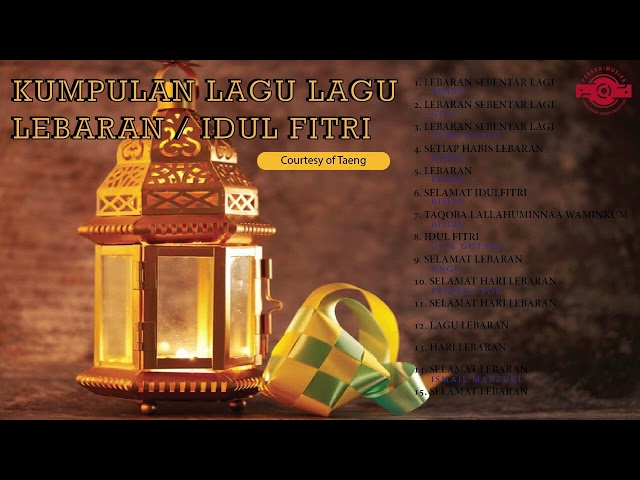 PERAKA MUSIKA - KUMPULAN LAGU LAGU LEBARAN class=