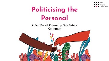 Introduction to Anti Oppressive Practice | Politicising the Personal