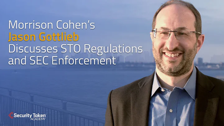 Morrison Cohens Jason Gottlieb Discusses STO Regul...