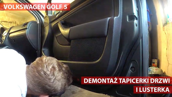 Demontaz Tapicerki Drzwi I Lusterka W Vw Golf 5 V Wgarazutv Youtube