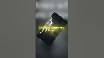 Thumbnail of "Shadows Where You Stood – This Song Only Has 1 View (For Now)" #mustwatch #song