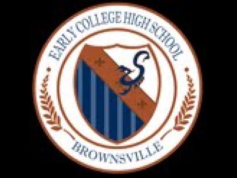 Welcome to Brownsville Early College High School (2021-2022)