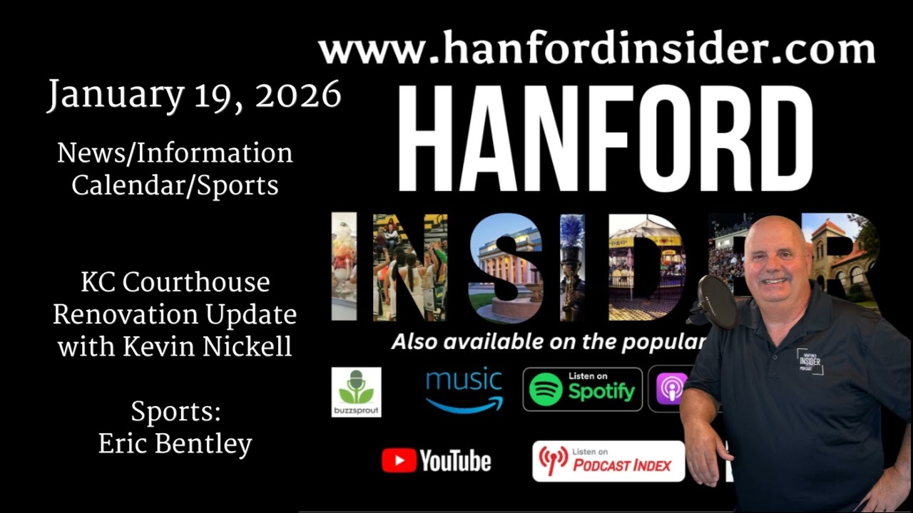 Hanford Insider - January 19, 2026