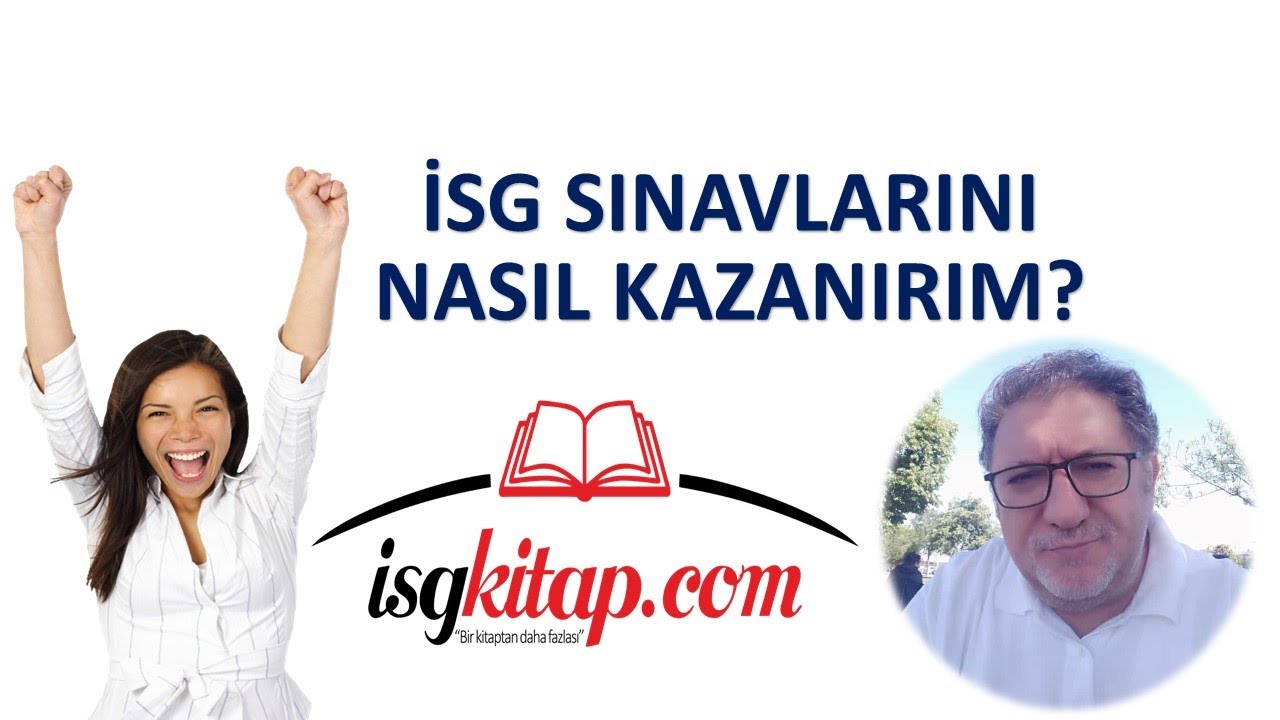 İSG SINAVLARINI NASIL KAZANIRIM-YUNUS KAYA