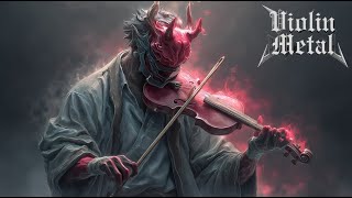 The Metal Storm Within the Violin Strings Rising 🎻⚔️🔥