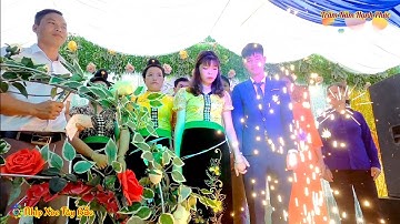 Lễ Vu Quy Thùy Tâm 💝 Xuân Cường bản Lướt chiềng Khoong Sông Mã | NXTB