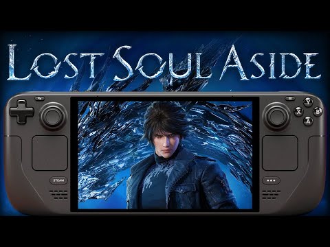 Lost Soul Aside Steam Deck NEW Performance Update: Is it Playable?