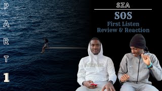 SZA - SOS ALBUM REACTION (PART 1)