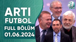 Levent Tüzemen: 'Jose Mourinho İçin Fenerbahçe Büyük Bir Fırsat” / A Spor / Artı Futbol Full Bölüm