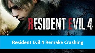 Top 5 Ways to Fix Resident Evil 4 Remake Crashing on Windows 11