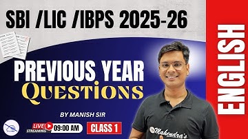 SBI | LIC | IBPS 2025-26 | Previous Year English Questions | Class 1 | By Manish Sir