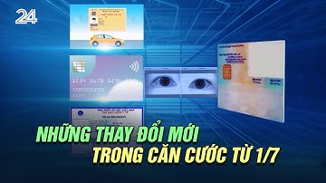 Công an sẽ thu thập dữ liệu mống mắt khi làm thẻ căn cước | VTV24