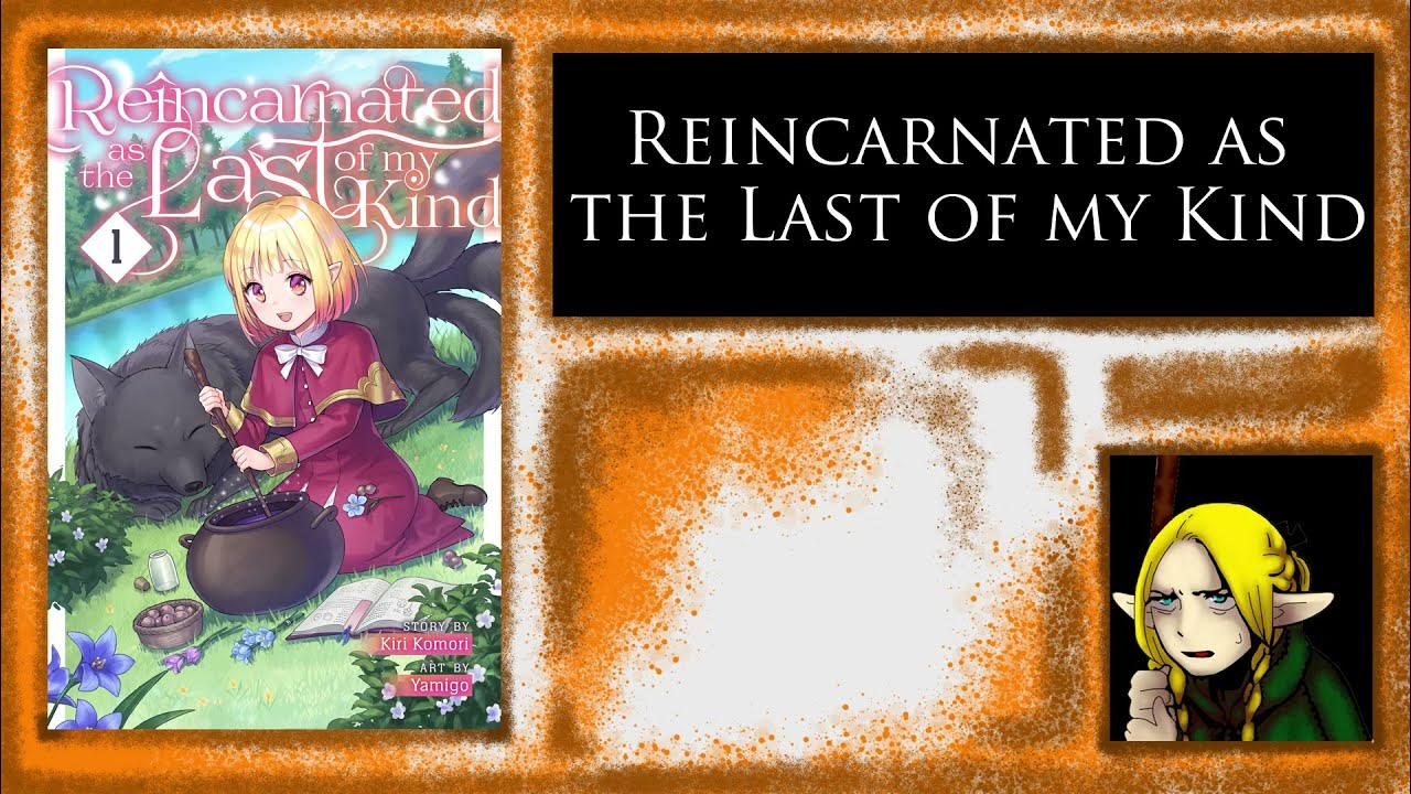 Reincarnated As The Last Of My Kind Chapter 1 www.youtube.com