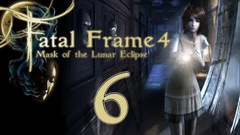 Lettuce play Fatal Frame 4 Mask of the Lunar Eclipse part 6