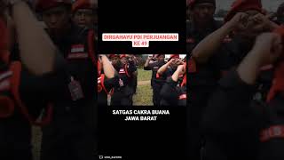 yel yel satgas Cakrabuana PDIP Jawabarat ( Kader Militan PDIP )