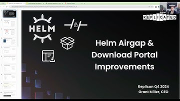 Product Update - Helm Air Gap & Download Portal Improvements