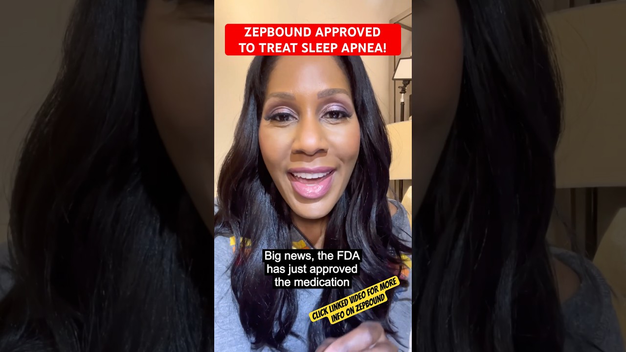 ZEPBOUND APPROVED TO TREAT SLEEP APNEA! 💯