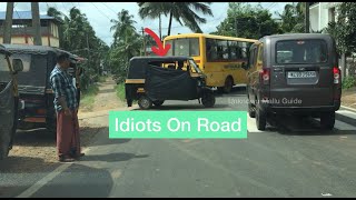 Idiots on Road, Road Manners Part 1 #idiots #road #unknownmalluguide #kerala