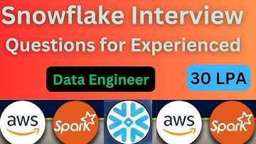 Snowflake Interviewvragen en -antwoorden voor ervaren - Data Engineer || SQL || scenariogebaseerd