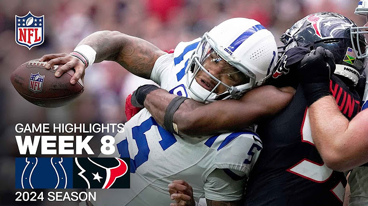 Indianapolis Colts vs. Houston Texans | 2024 Week 8 Game Highlights