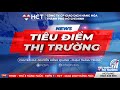 📢[LIVESTREAM] TIÊU ĐIỂM THỊ TRƯỜNG 18/06/2024 - BẢN TIN NĂNG LƯỢNG VÀ KIM LOẠI