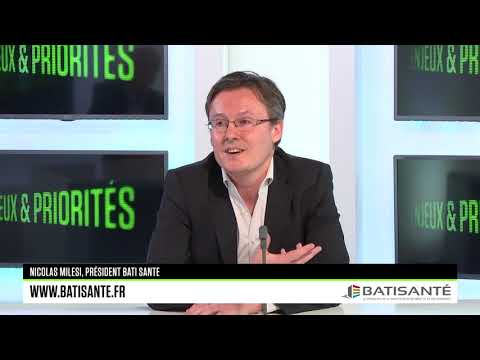 Nicolas Milesi Président de BATISANTÉ dans l'émission Enjeux et priorités - video from BatiSante