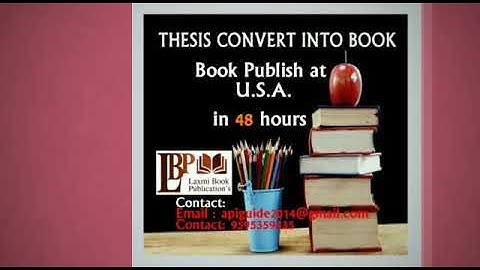 Thesis Convert Into Book and Publish at USA ISBN
