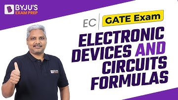 Electronic Devices and Circuits Formulas for GATE Electronics (ECE) 2023 Exam | MN Ramesh Sir