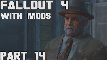Fallout 4 Walkthrough with Mods Part 14