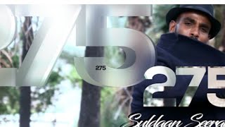 SULDAAN SEERAAR _ HEES CUSUB _ 275 AN FACAY _2020