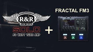 Fractal FM3  + Ламповый усилитель.  (RNR SOLO)