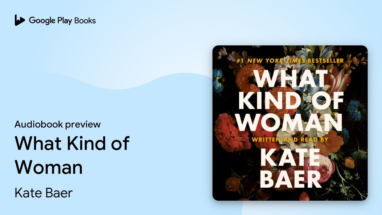 What Kind of Woman by Kate Baer · Audiobook preview