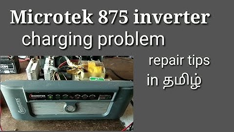 Microtek 875  inverter charging problem