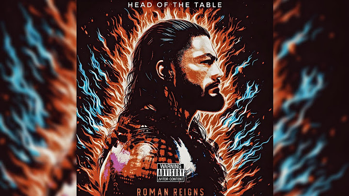 WWE: Head Of The Table (I Am Greatness) [Roman Reigns]