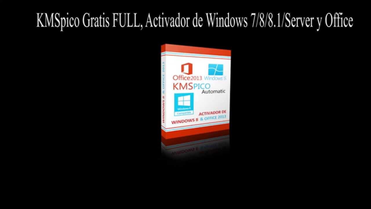 KMSpico  Final FULL Activador de Windows 7/8/ y Office - YouTube