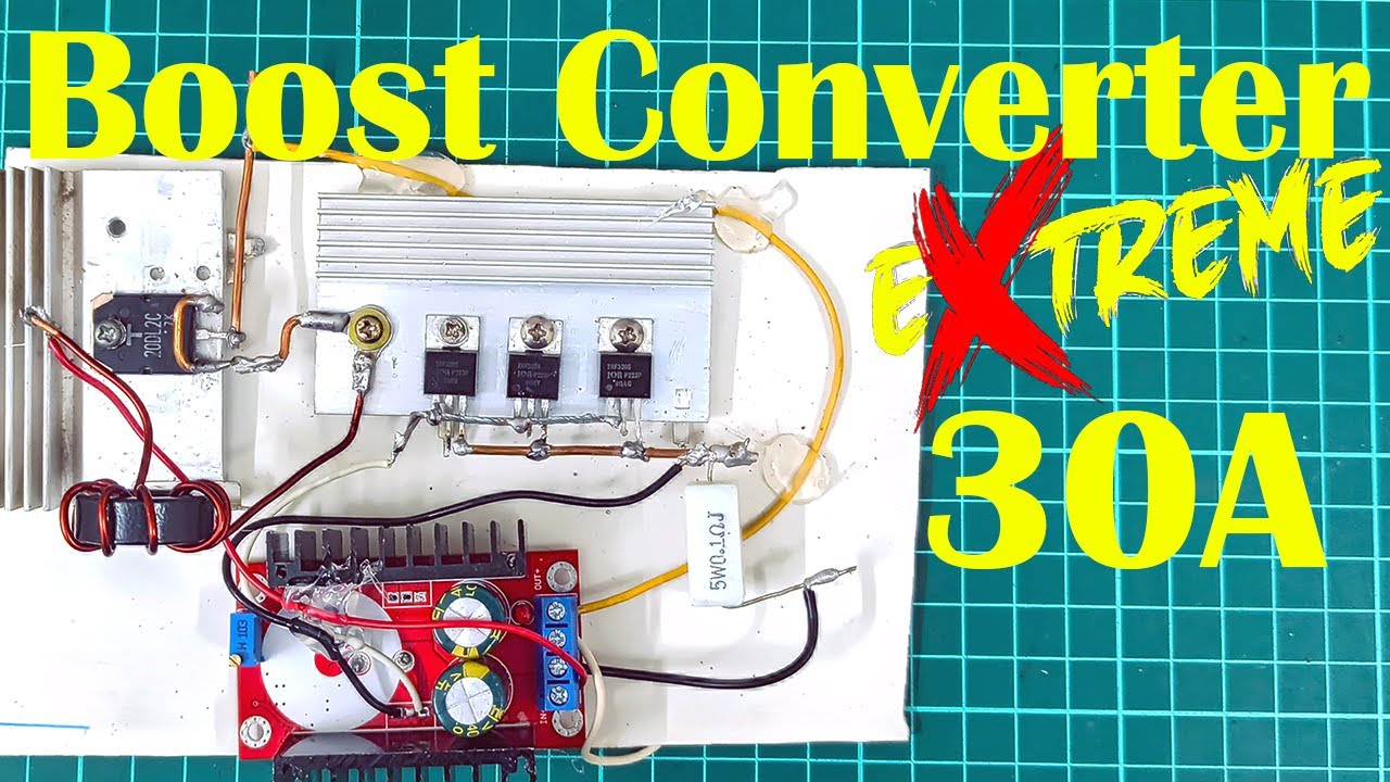 30 Amp Boost Converter Circuit | DC-DC | IRF3205 | Rectifier | Power ...