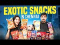 Exotic snacks in chennai  sathyadev and vaishali