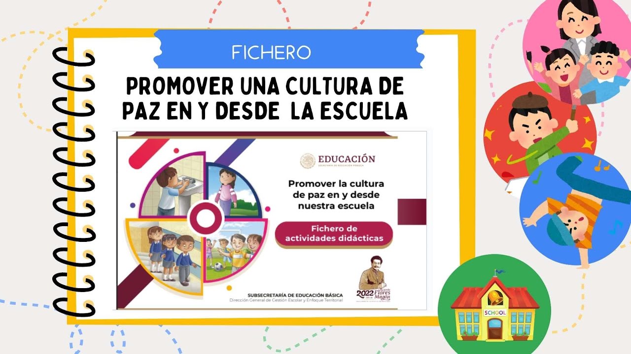 FICHERO. PROMOVER UNA CULTURA DE PAZ EN Y DESDE LA ESCUELA - YouTube