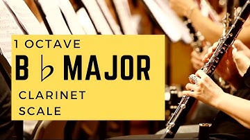1 Octave B♭ Major Scale Clarinet