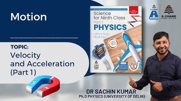 Class 9 | Physics | Velocity and Acceleration (Part 1) | S Chand Academy