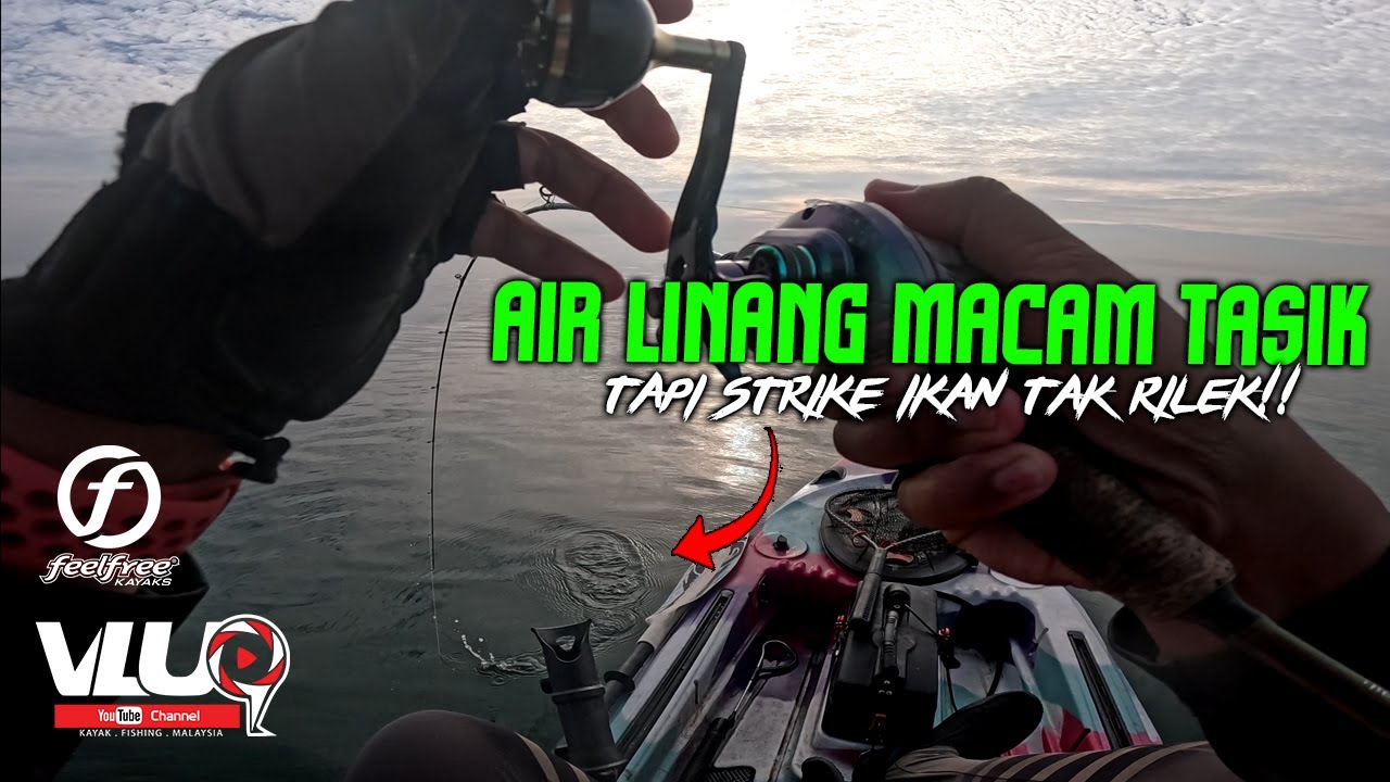 Air linang macam TASIK.. tapi IKAN GASAK!!! - #VLUQ526 - Kayak Fishing Malaysia