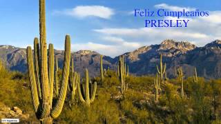 Presley  Nature & Naturaleza - Happy Birthday