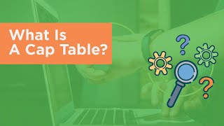 What is a Cap Table